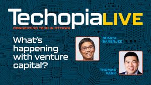 Techopia Live podcast what's happening with venture capital