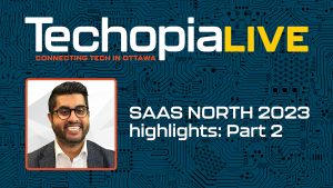 Techopia Live SaaS North